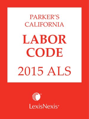cover image of Parker's California Labor Code 2015 ALS